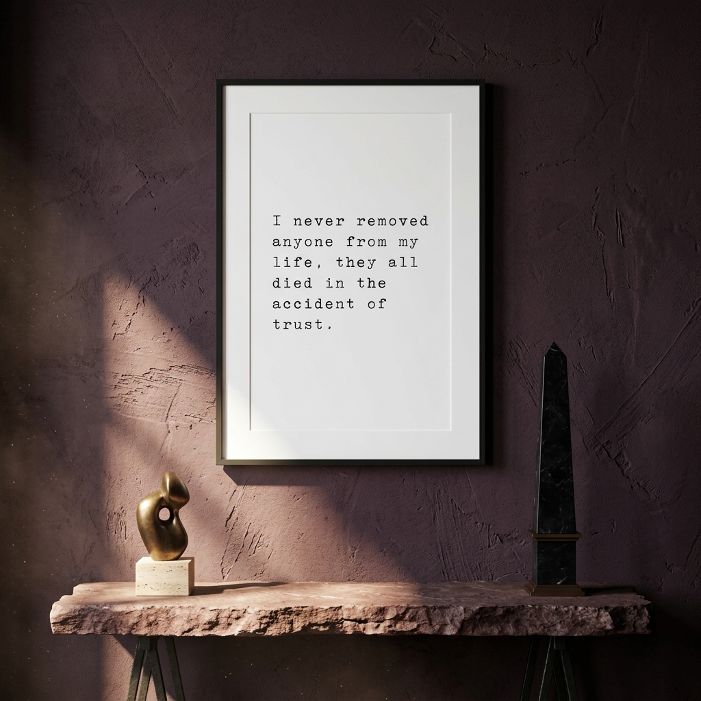 The Accident Of Trust — typographic quote wall art print by Axiom Print Studio